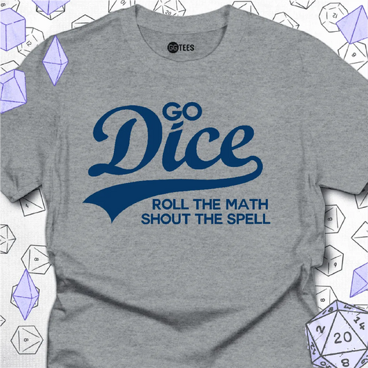 Go Dice T-Shirt - GG Tees