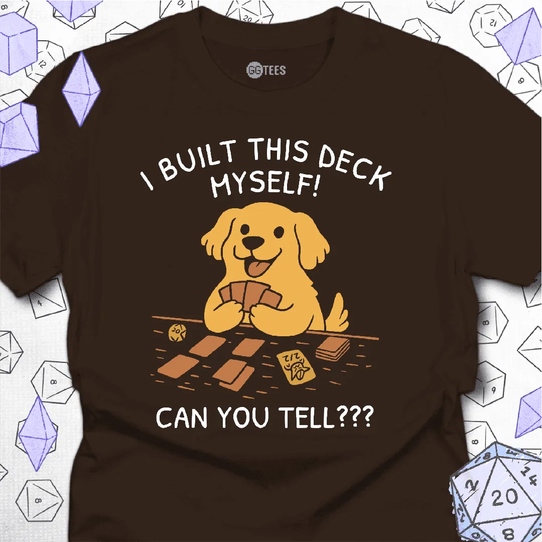 I Built this Deck Myself T-Shirt - GG Tees