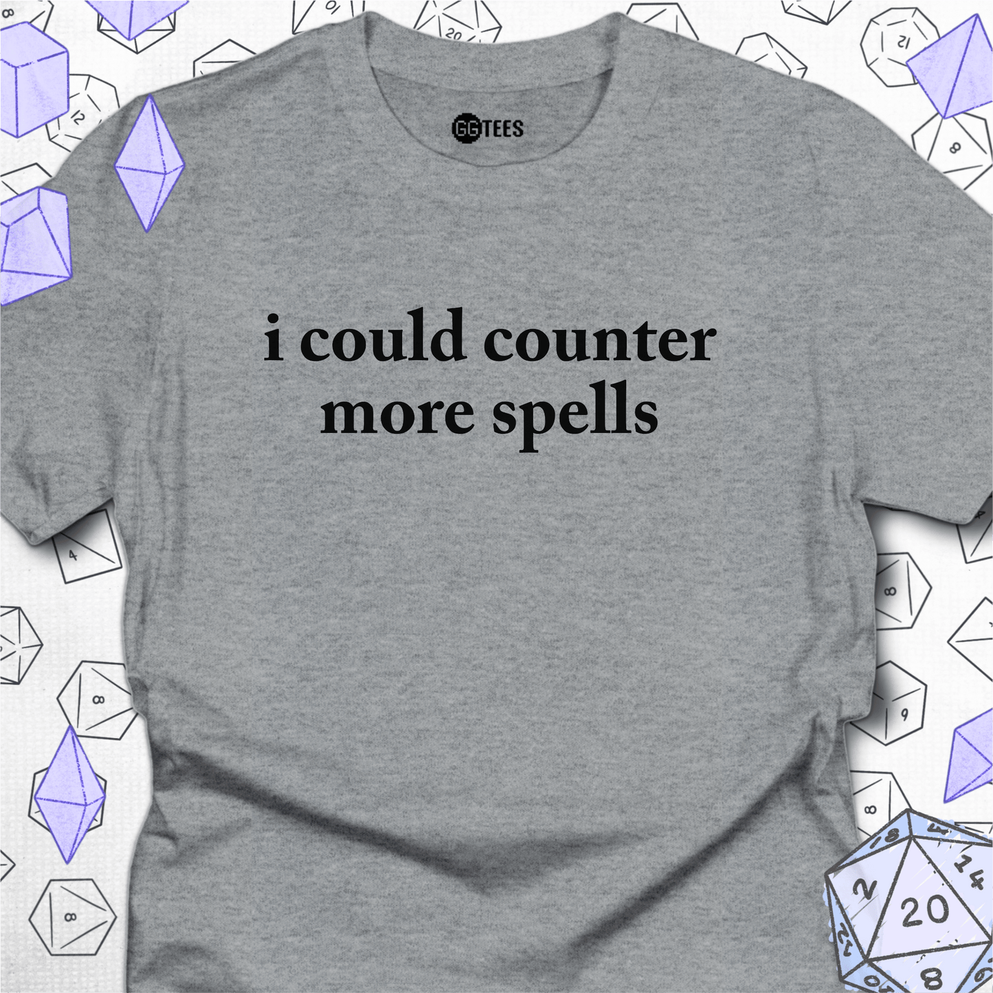 I Could Counter More Spells T-Shirt