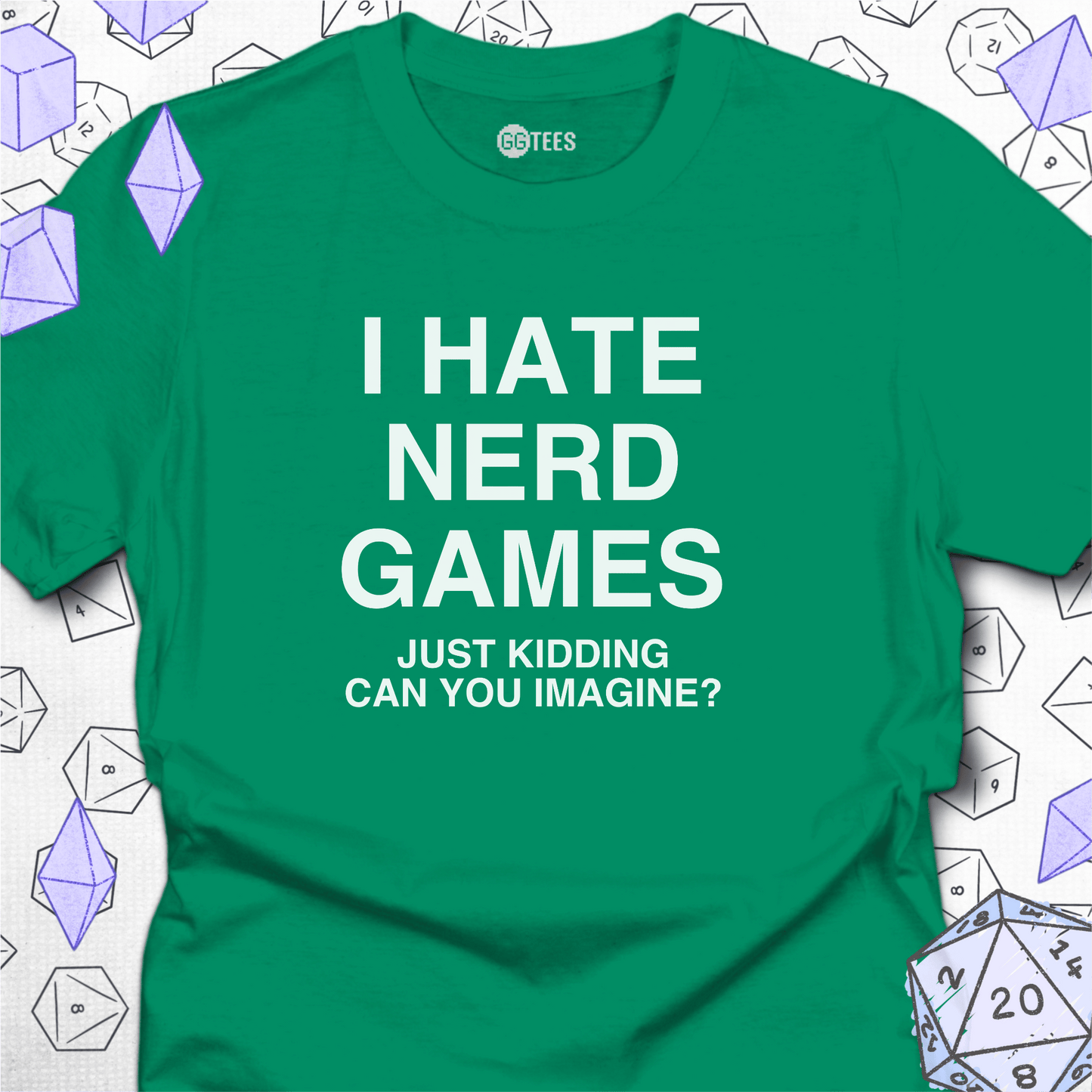 I Hate Nerd Games T-Shirt