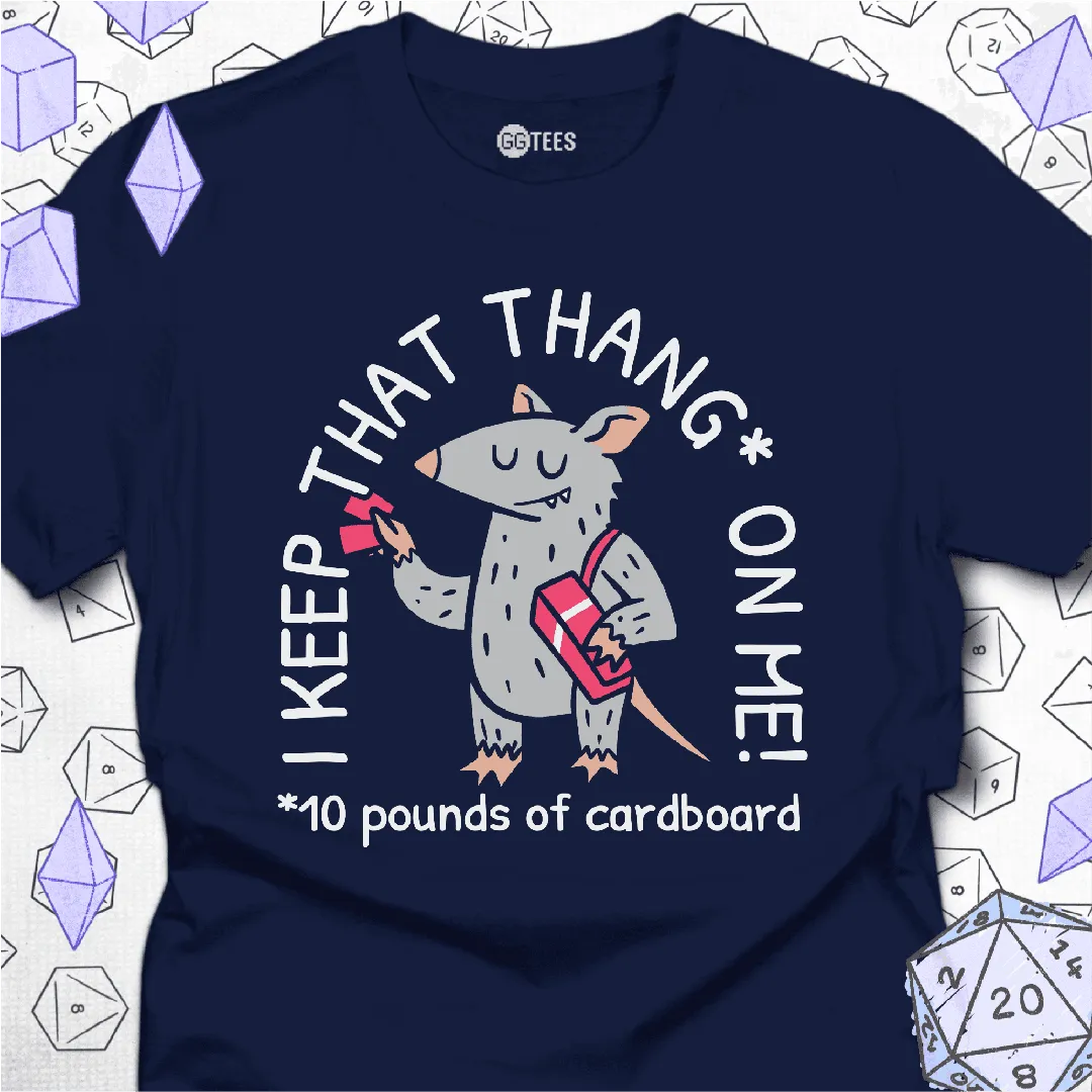 I Keep That Thang on Me T-Shirt - GG Tees
