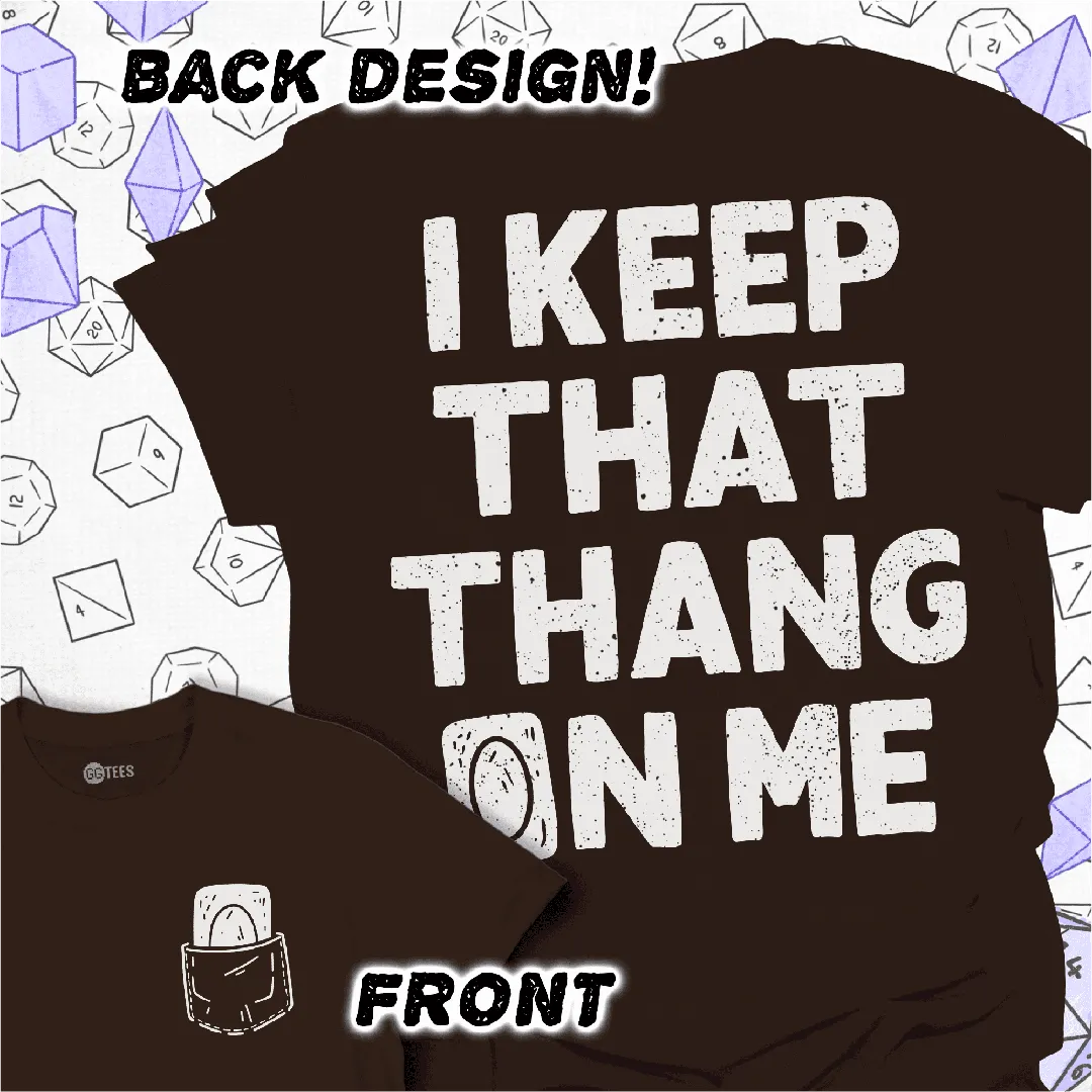 I Keep That Thang on Me - Card T-Shirt - GG Tees