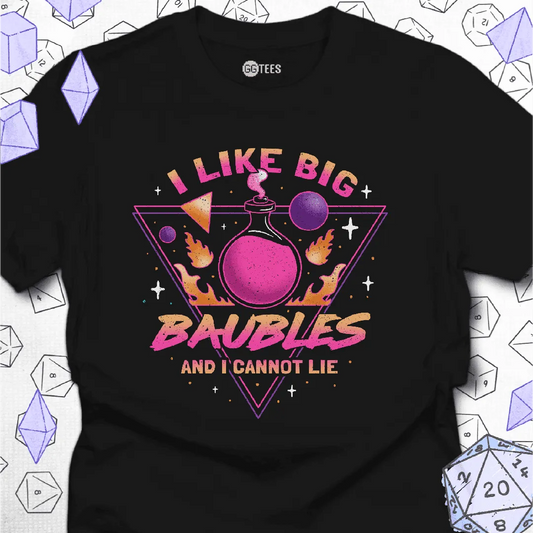 I Like Big Baubles T-Shirt - GG Tees
