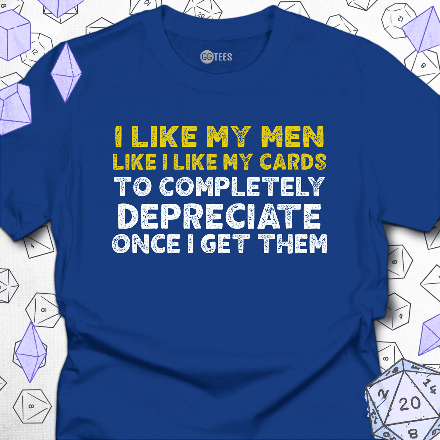 I Like My Men T-Shirt