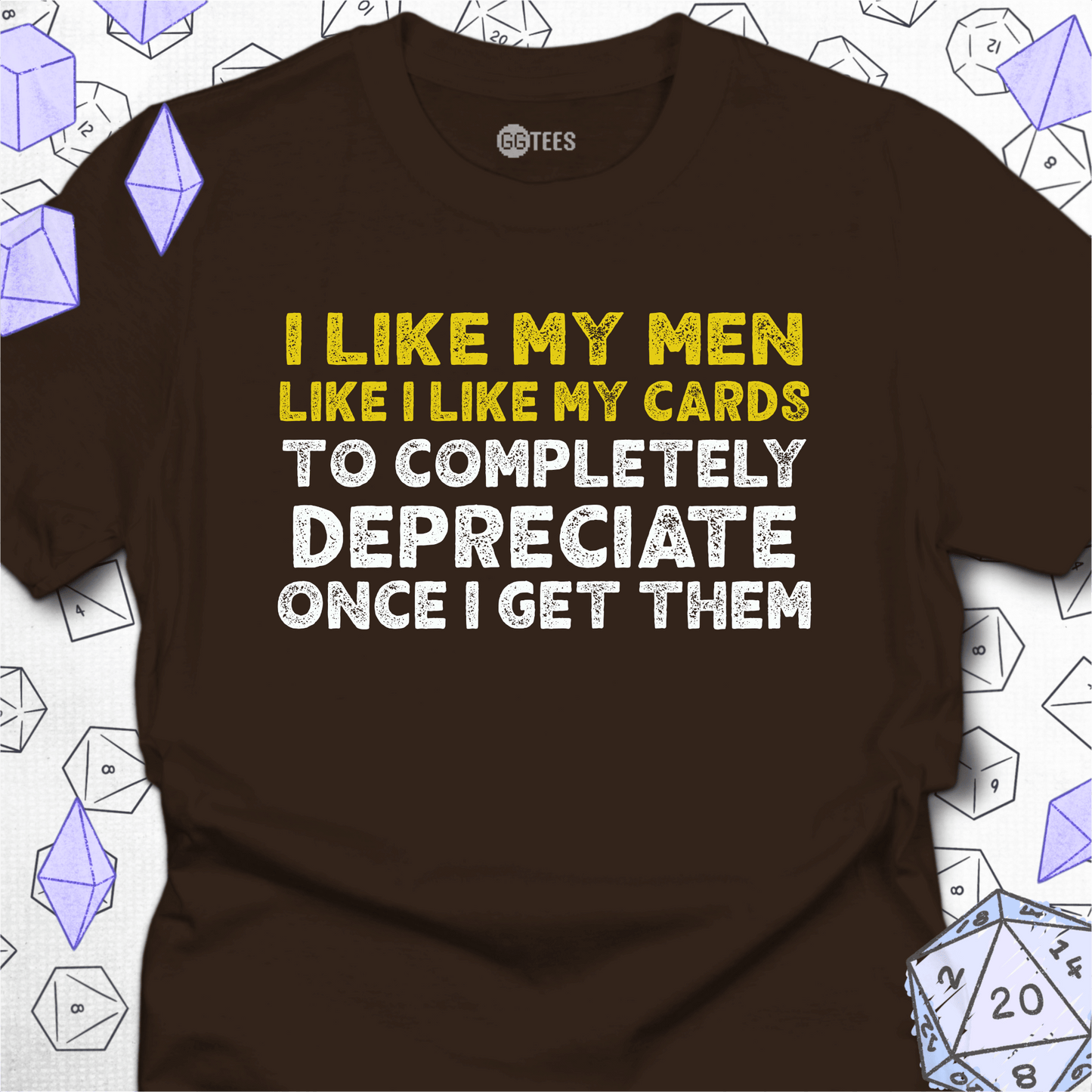 I Like My Men T-Shirt