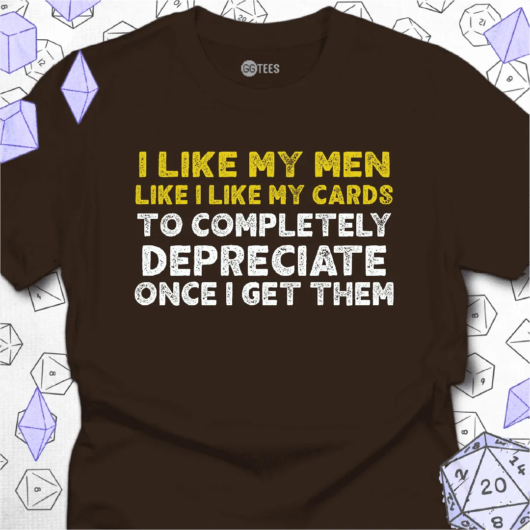 I Like My Men T-Shirt - GG Tees
