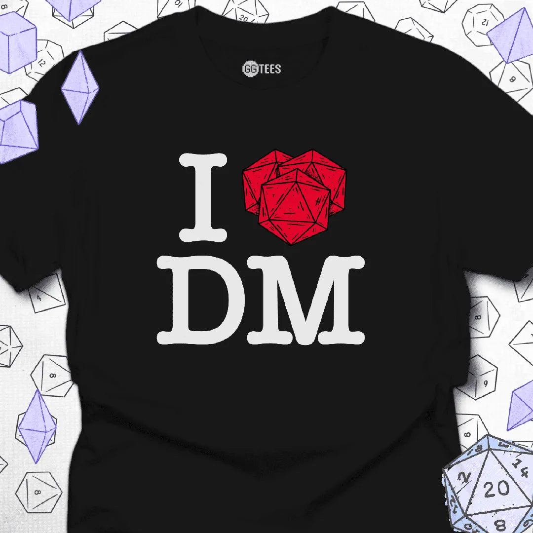 I Love DM T-Shirt - GG Tees