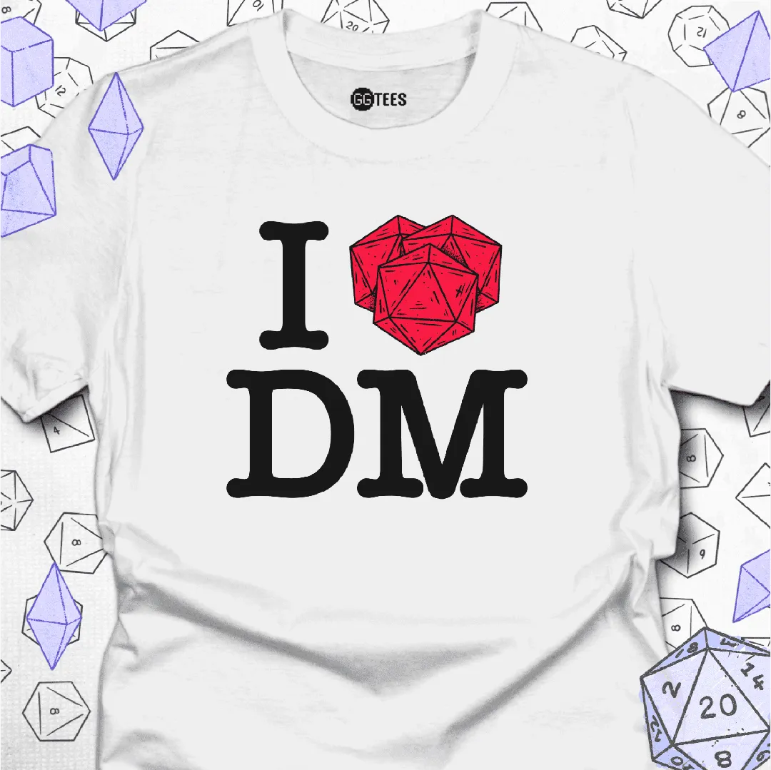I Love DM T-Shirt - GG Tees