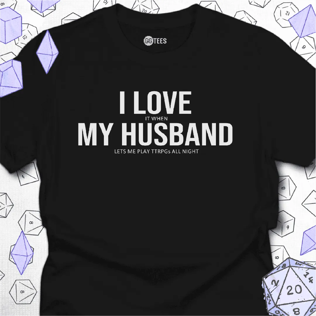 I Love My Husband T-Shirt - GG Tees