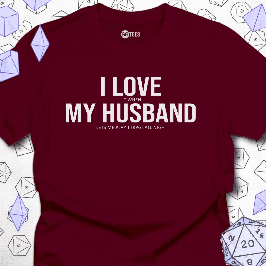 I Love My Husband T-Shirt - GG Tees
