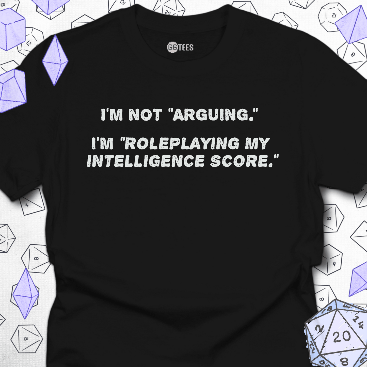 I'm Not Arguing T-Shirt