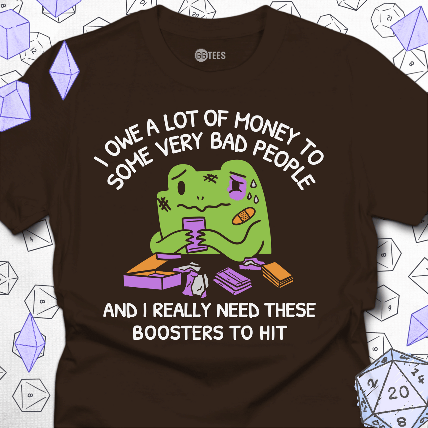I Owe a Lot of Money T-Shirt