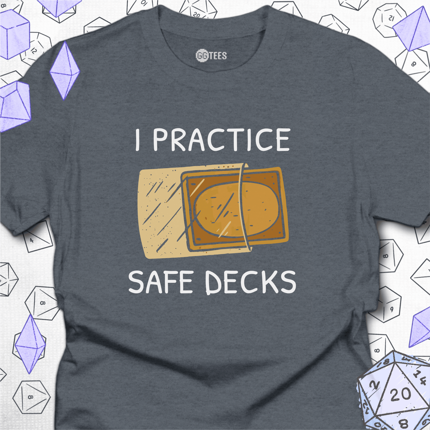 I Practice Safe Decks T-Shirt