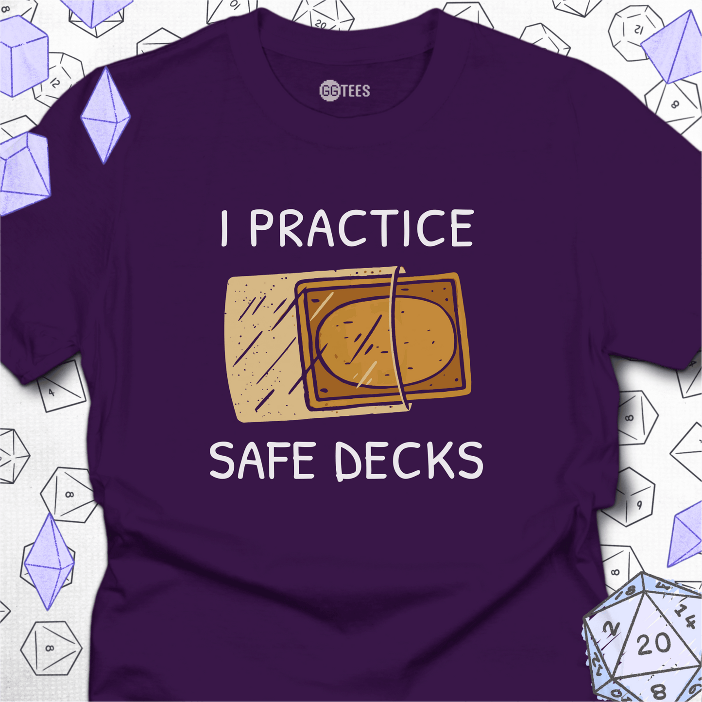 I Practice Safe Decks T-Shirt