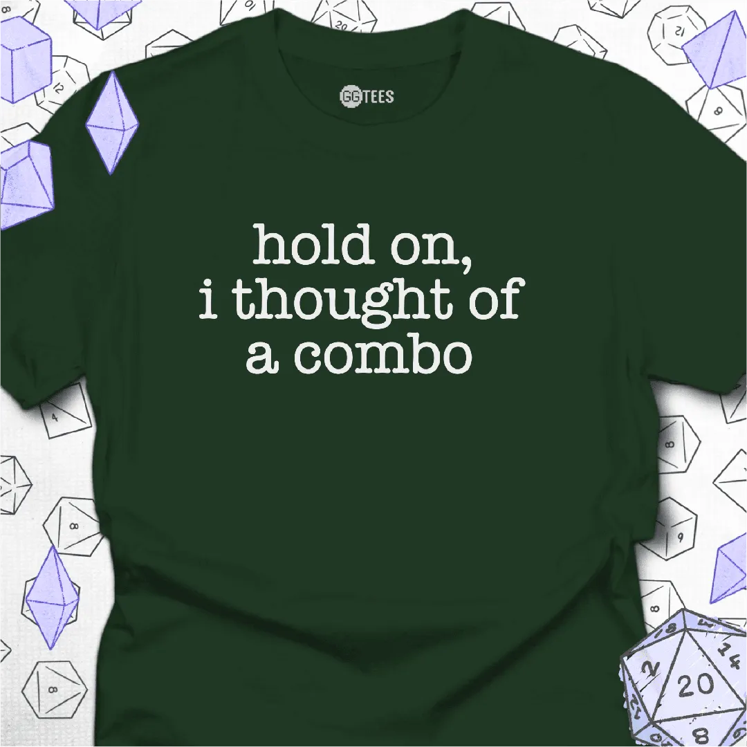 I Thought of A Combo T-Shirt - GG Tees
