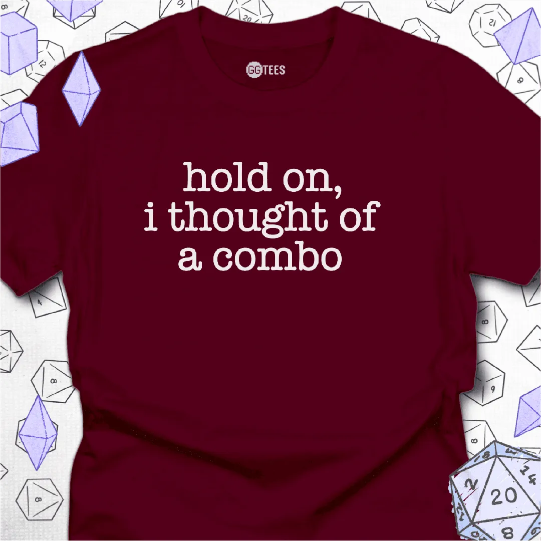 I Thought of A Combo T-Shirt - GG Tees