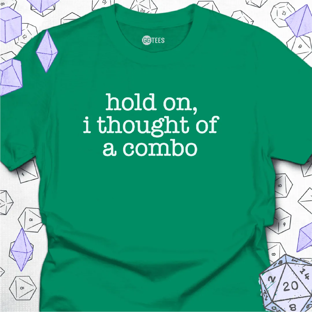 I Thought of A Combo T-Shirt - GG Tees