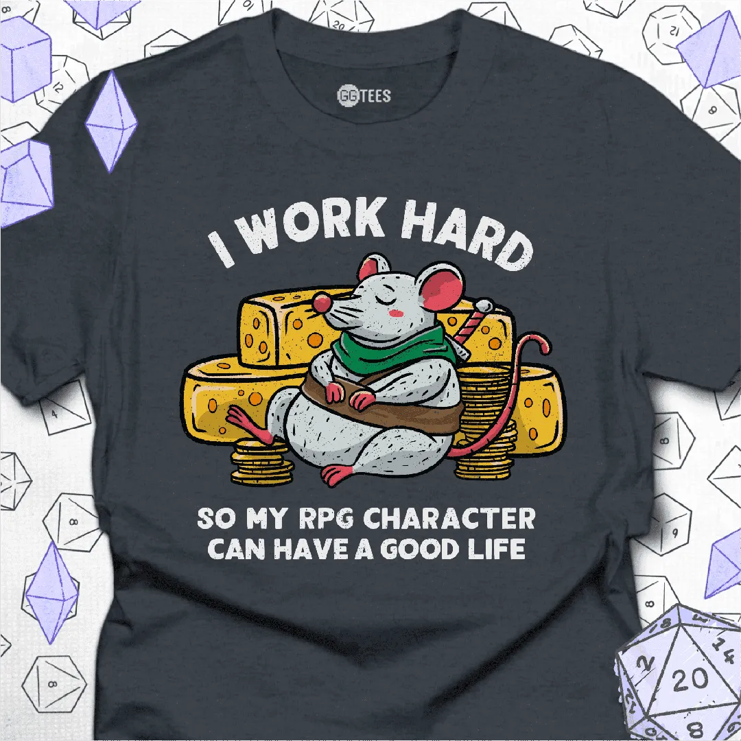 I Work Hard T-Shirt - GG Tees