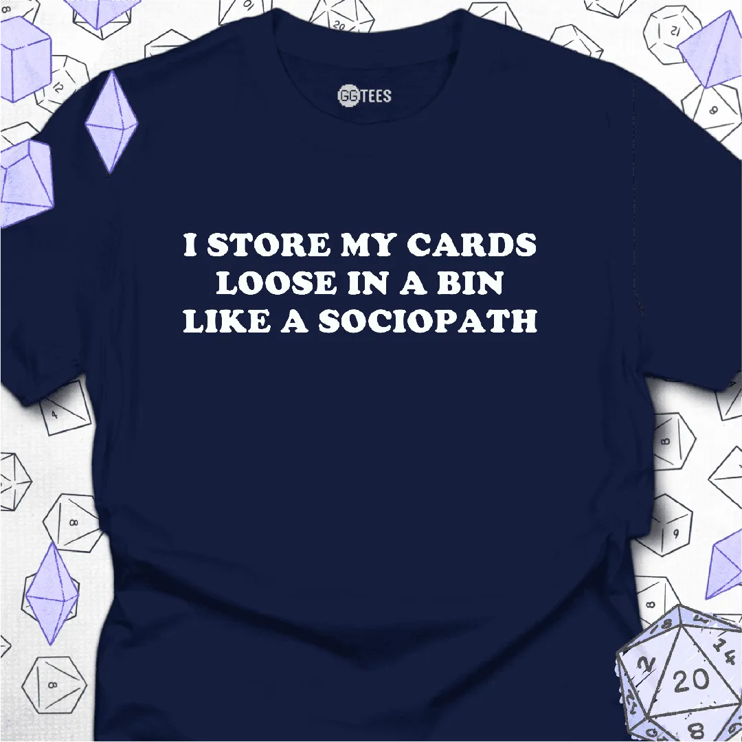 Like a Sociopath T-Shirt - GG Tees