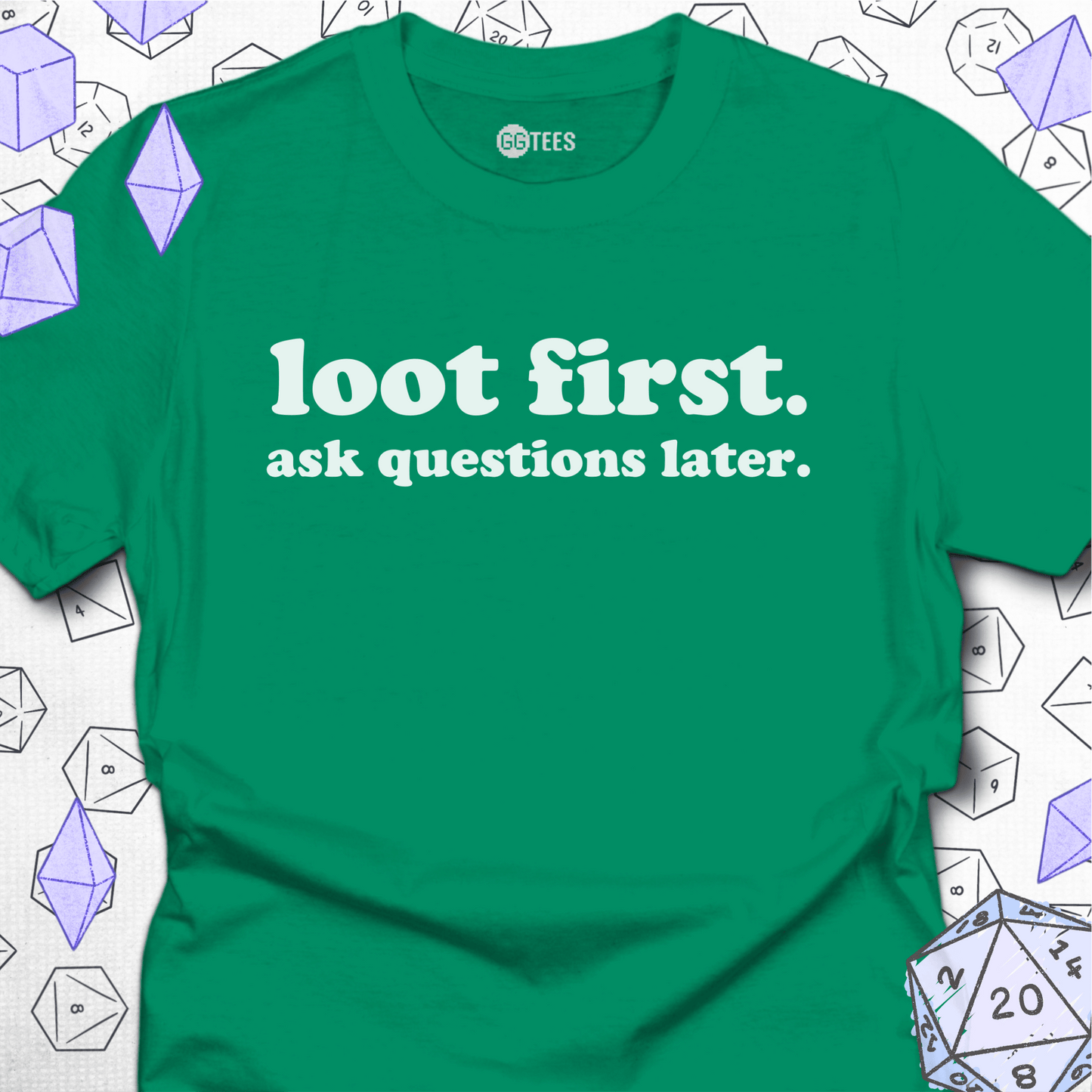 Loot First T-Shirt