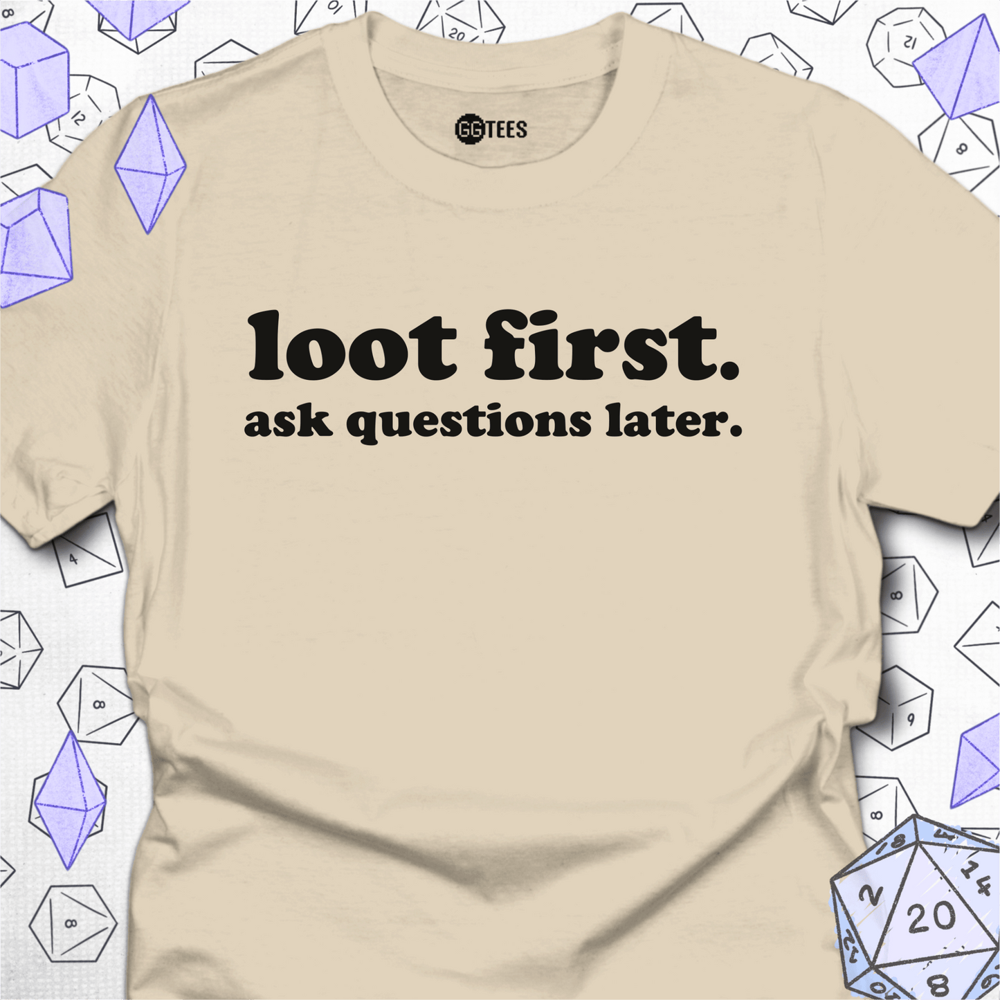 Loot First T-Shirt