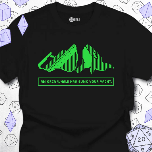 An Orca Whale Has Destroyed Your Yacht T-Shirt - GG Tees