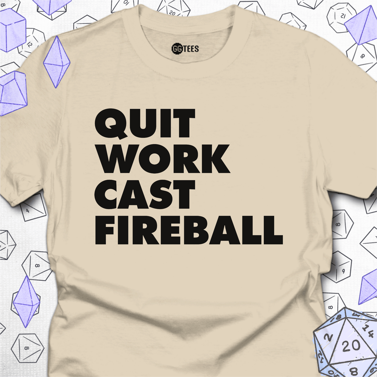 Quit Work Cast Fireball T-Shirt