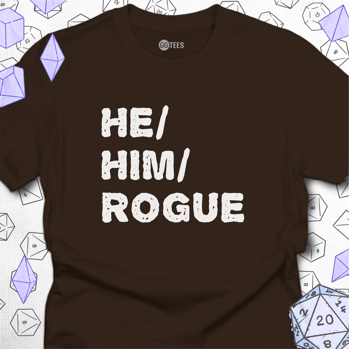 He Him Rogue T-Shirt