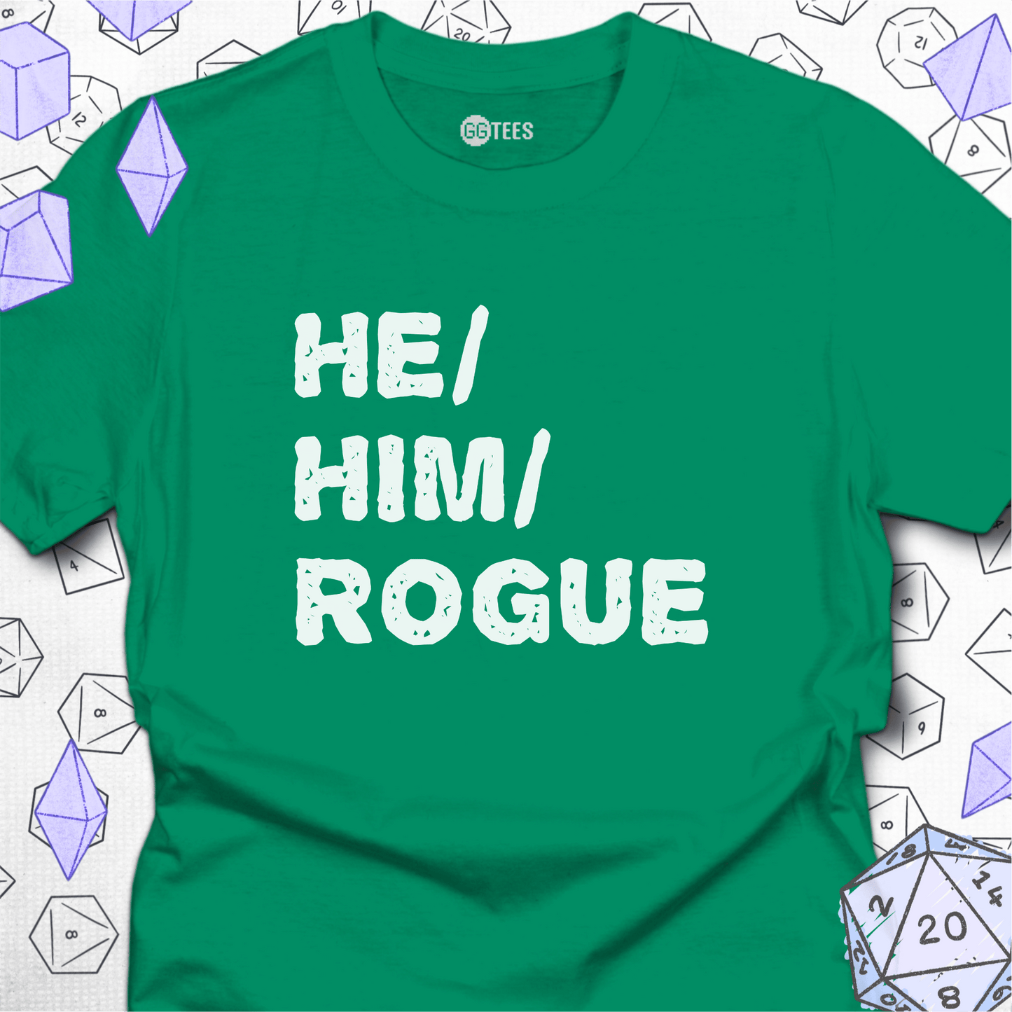 He Him Rogue T-Shirt