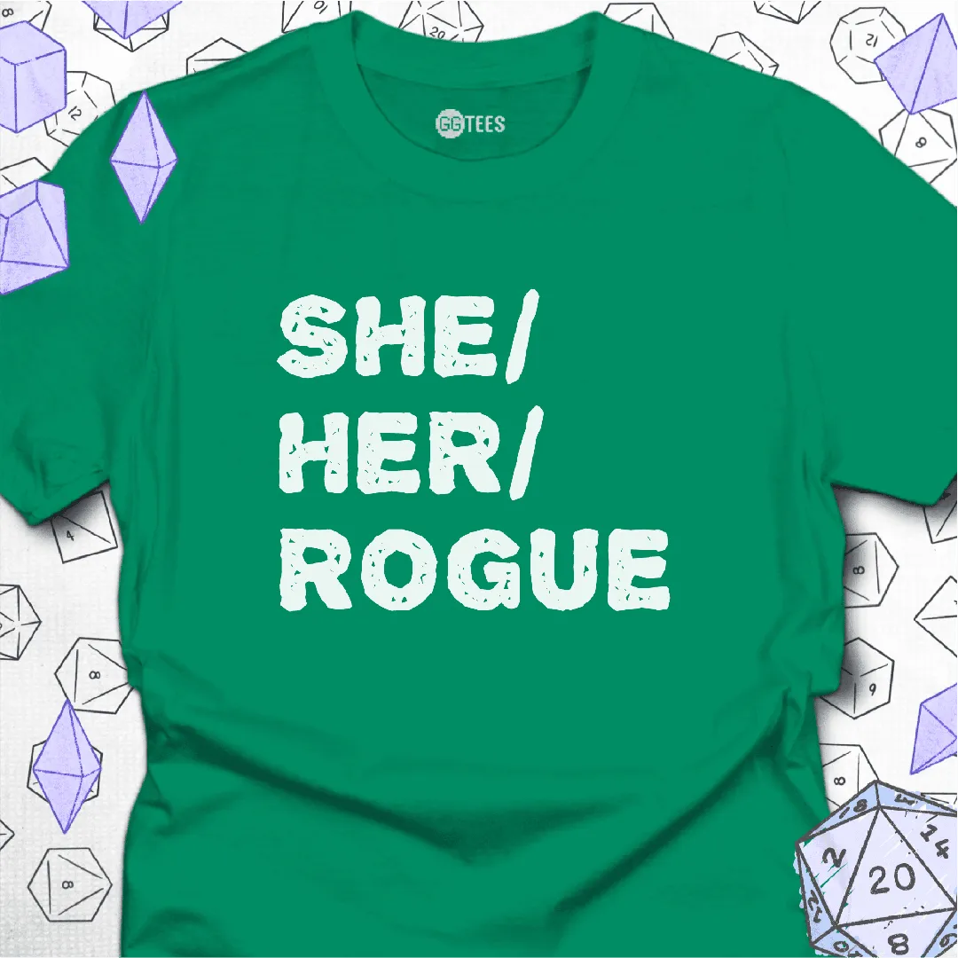 She Her Rogue T-Shirt - GG Tees