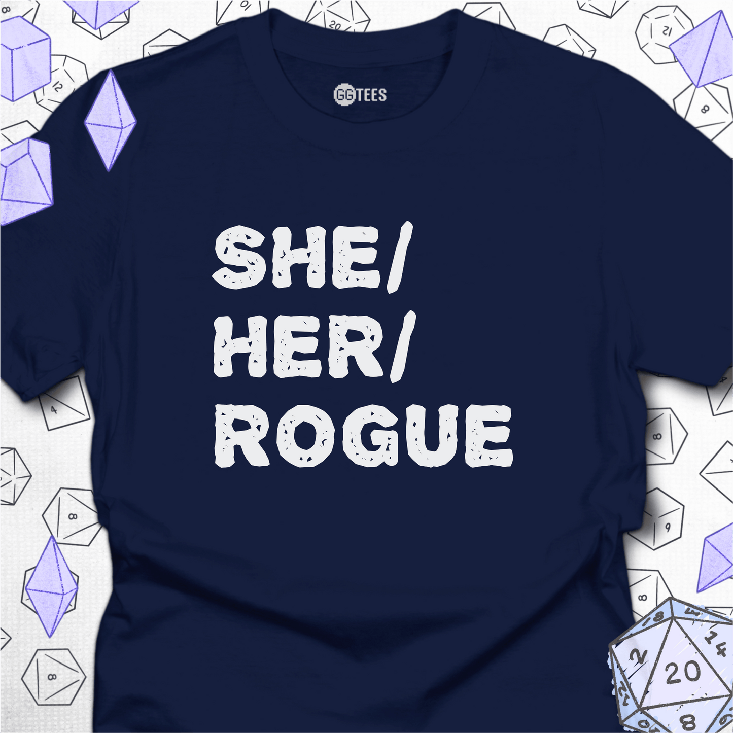 She Her Rogue T-Shirt