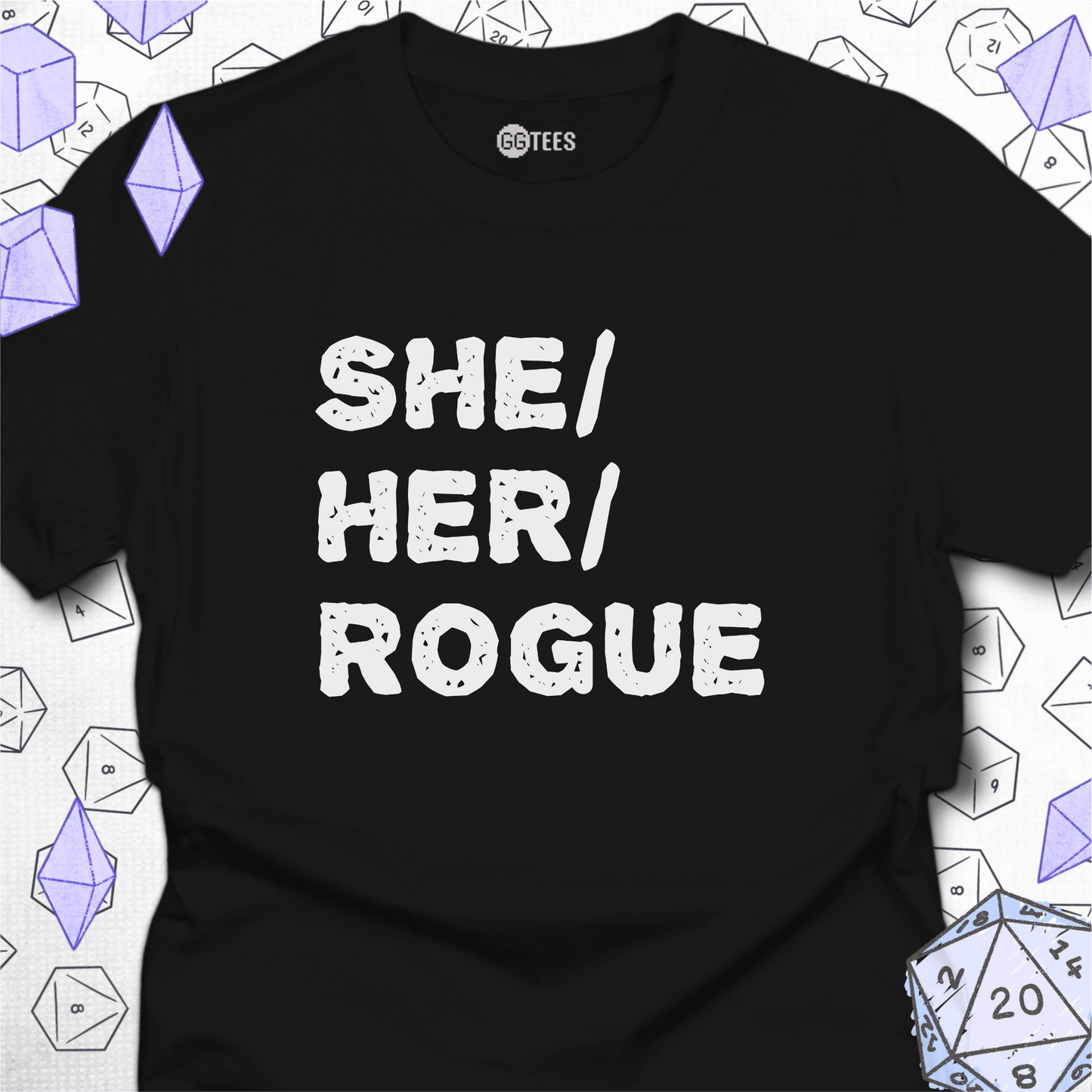 She Her Rogue T-Shirt