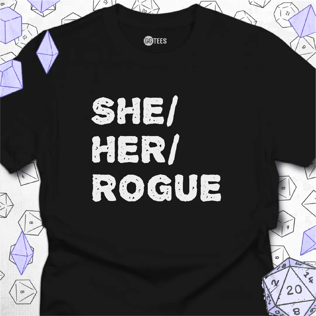 She Her Rogue T-Shirt - GG Tees