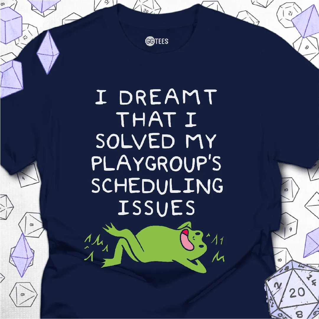 Scheduling Issues T-Shirt - GG Tees