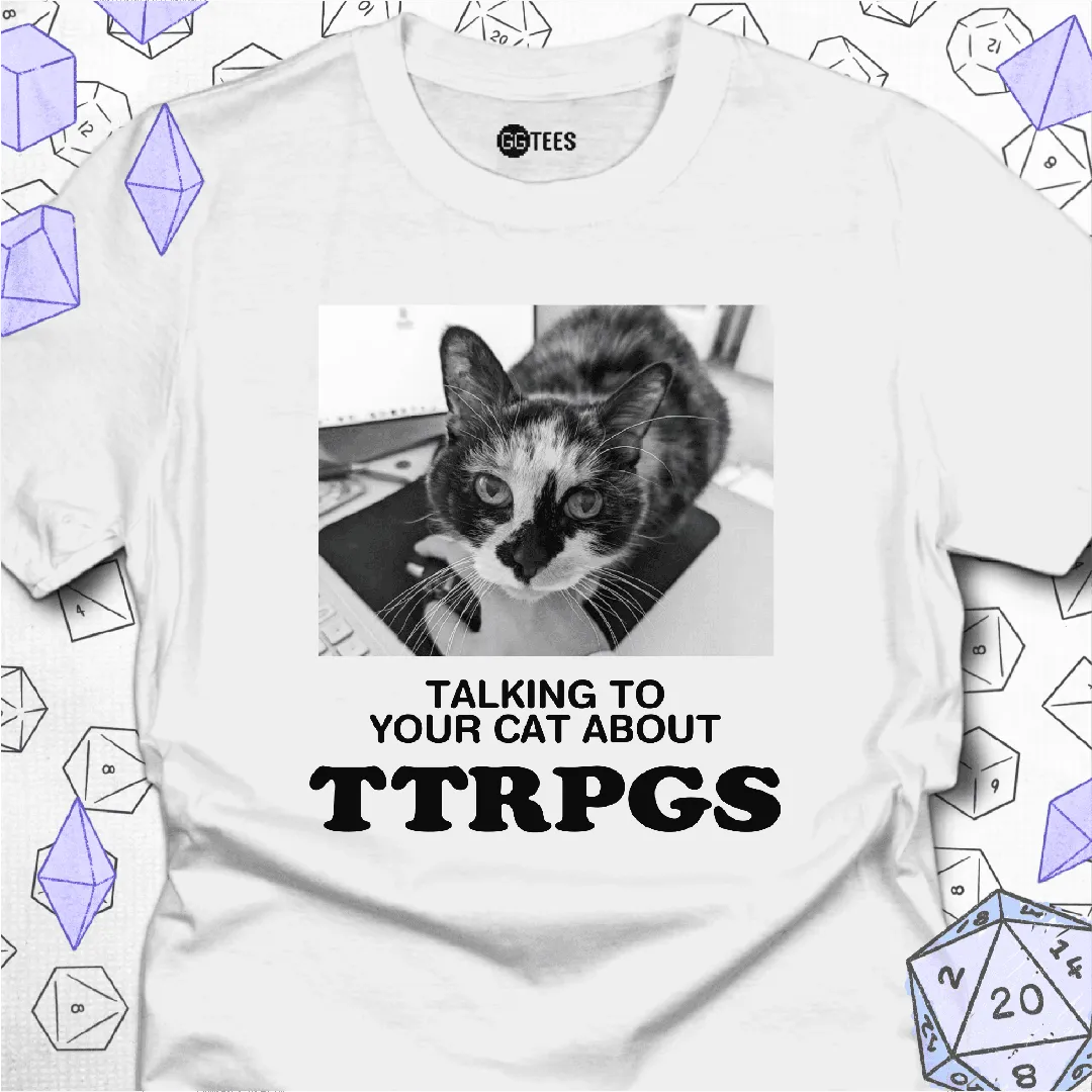 Talking about TTRPGs T-Shirt - GG Tees