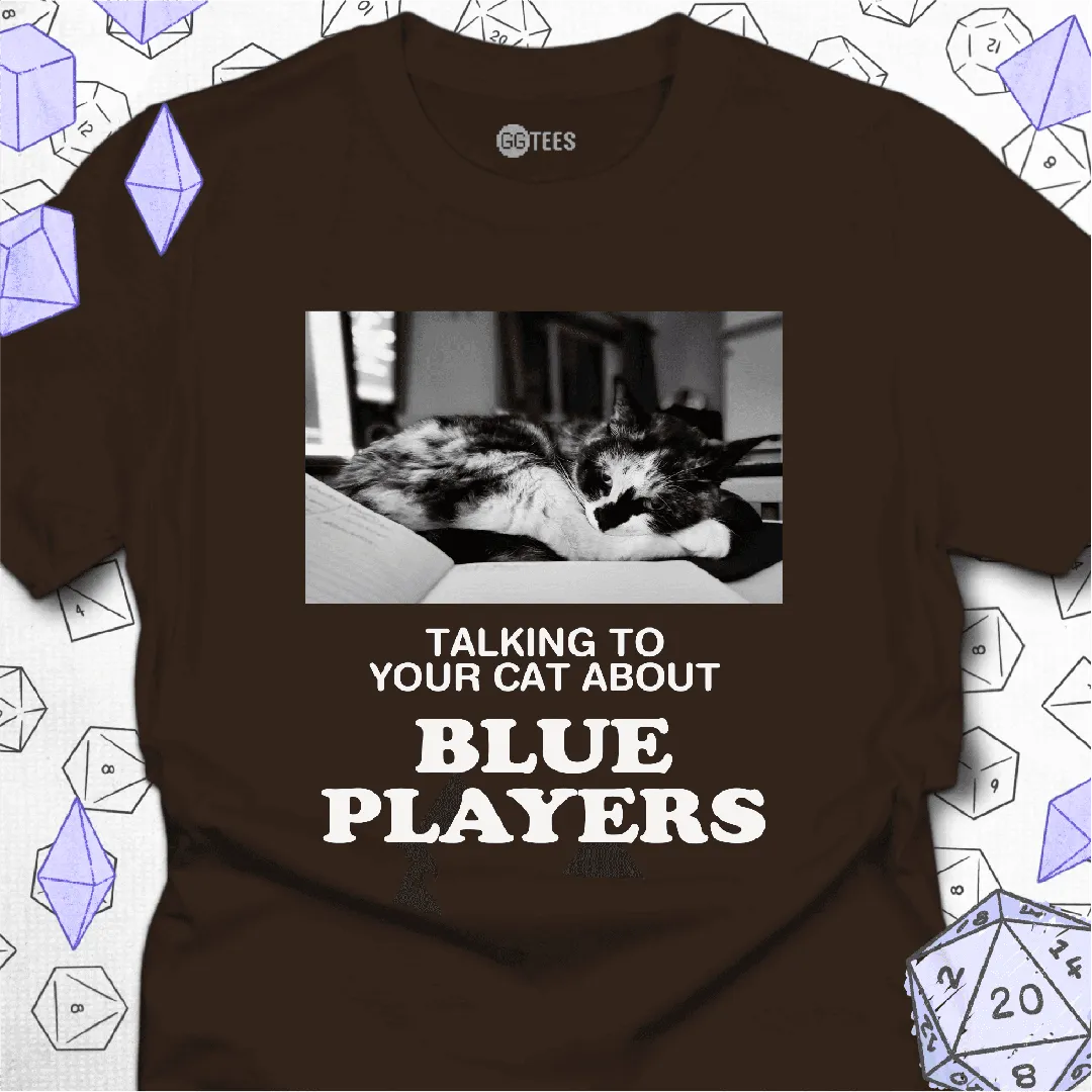 Talking about Blue Players T-Shirt - GG Tees