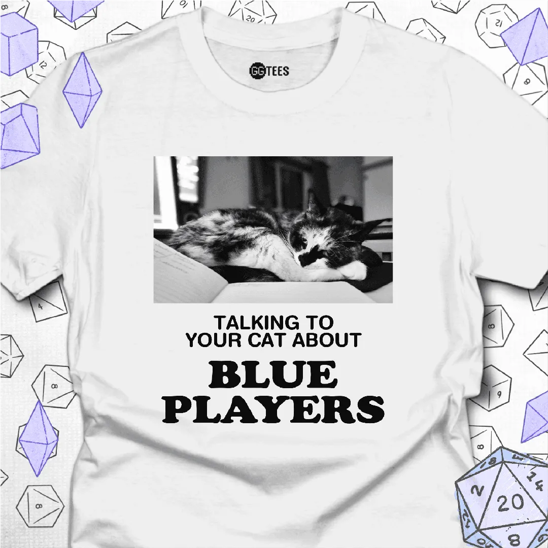 Talking about Blue Players T-Shirt - GG Tees