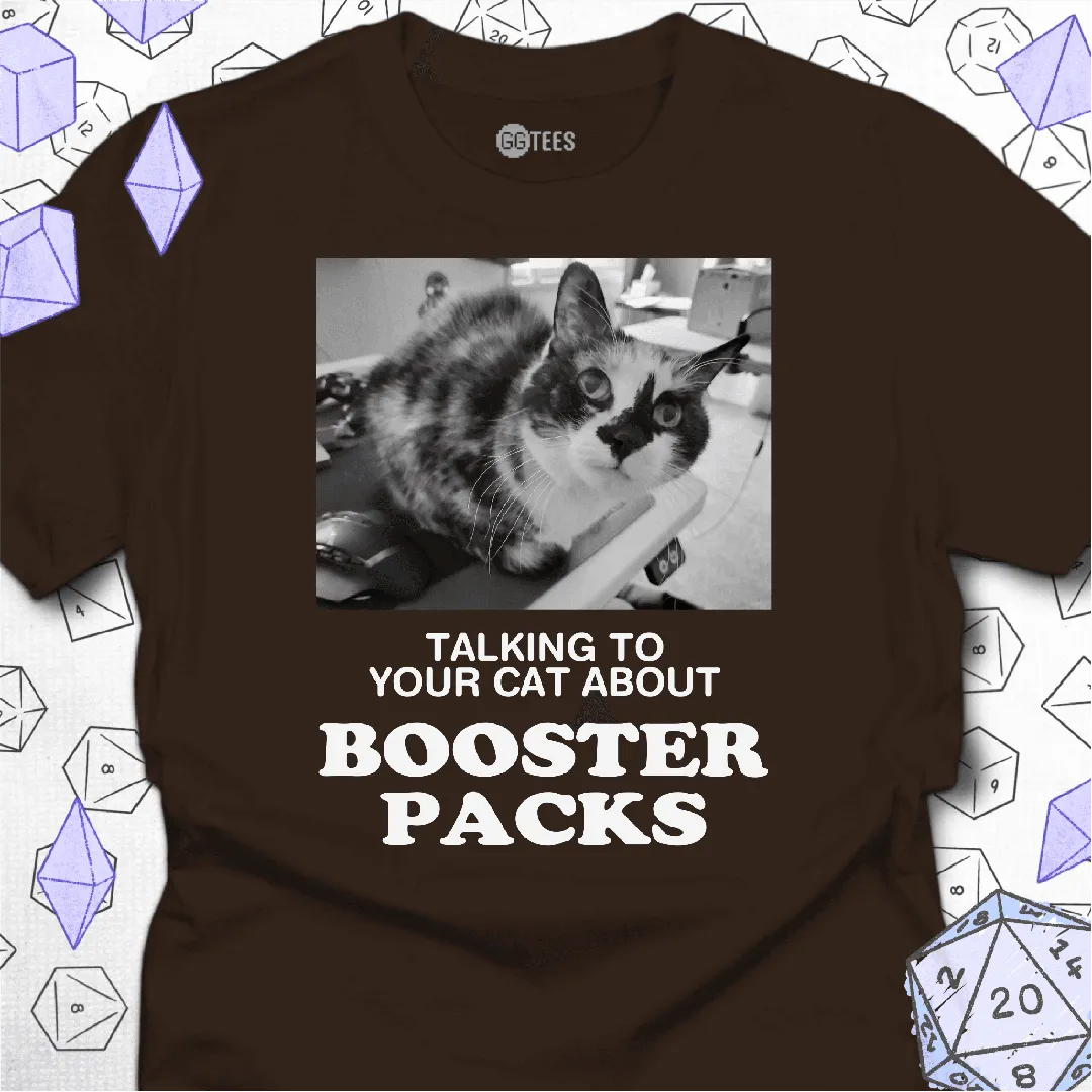 Talking about Booster Packs T-Shirt - GG Tees