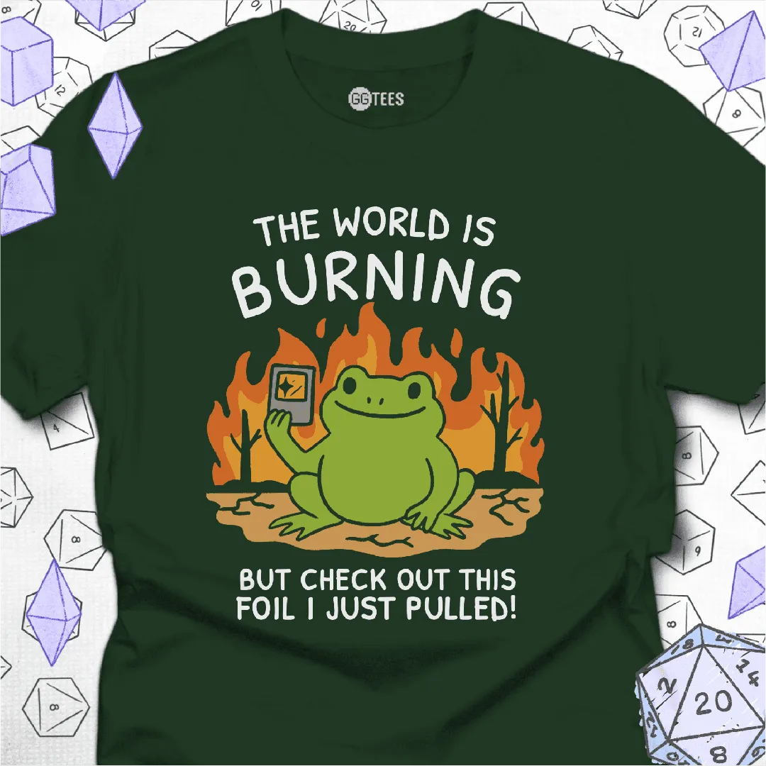 The World is Burning T-Shirt - GG Tees