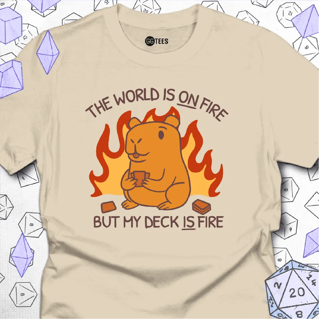 My Deck is Fire T-Shirt - GG Tees