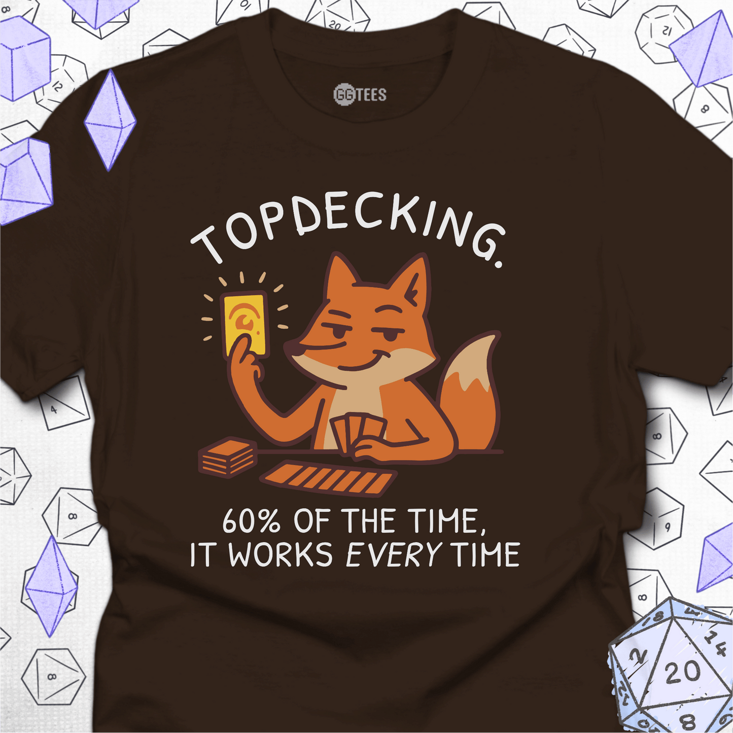 It Works Every Time T-Shirt