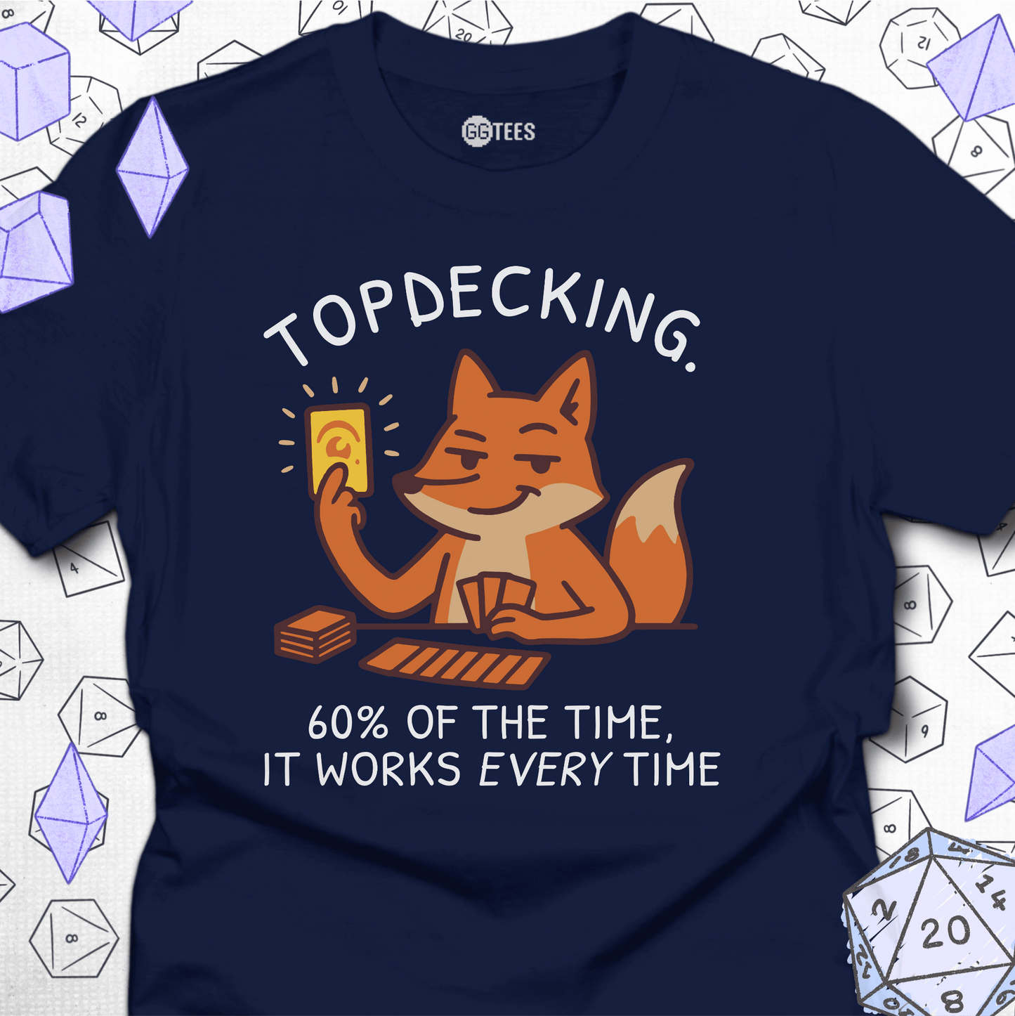 It Works Every Time T-Shirt