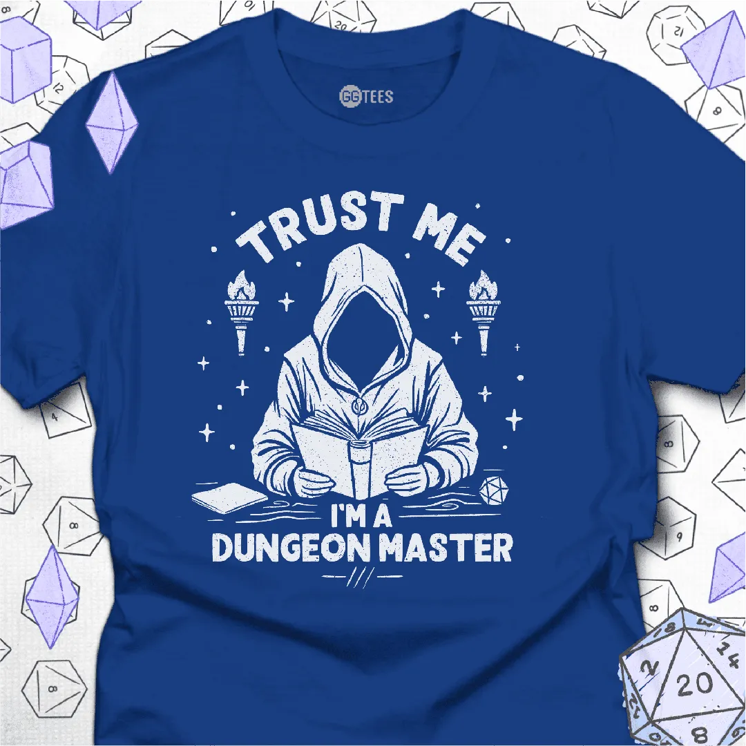 Trust Me I'm a Dungeon Master T-Shirt - GG Tees