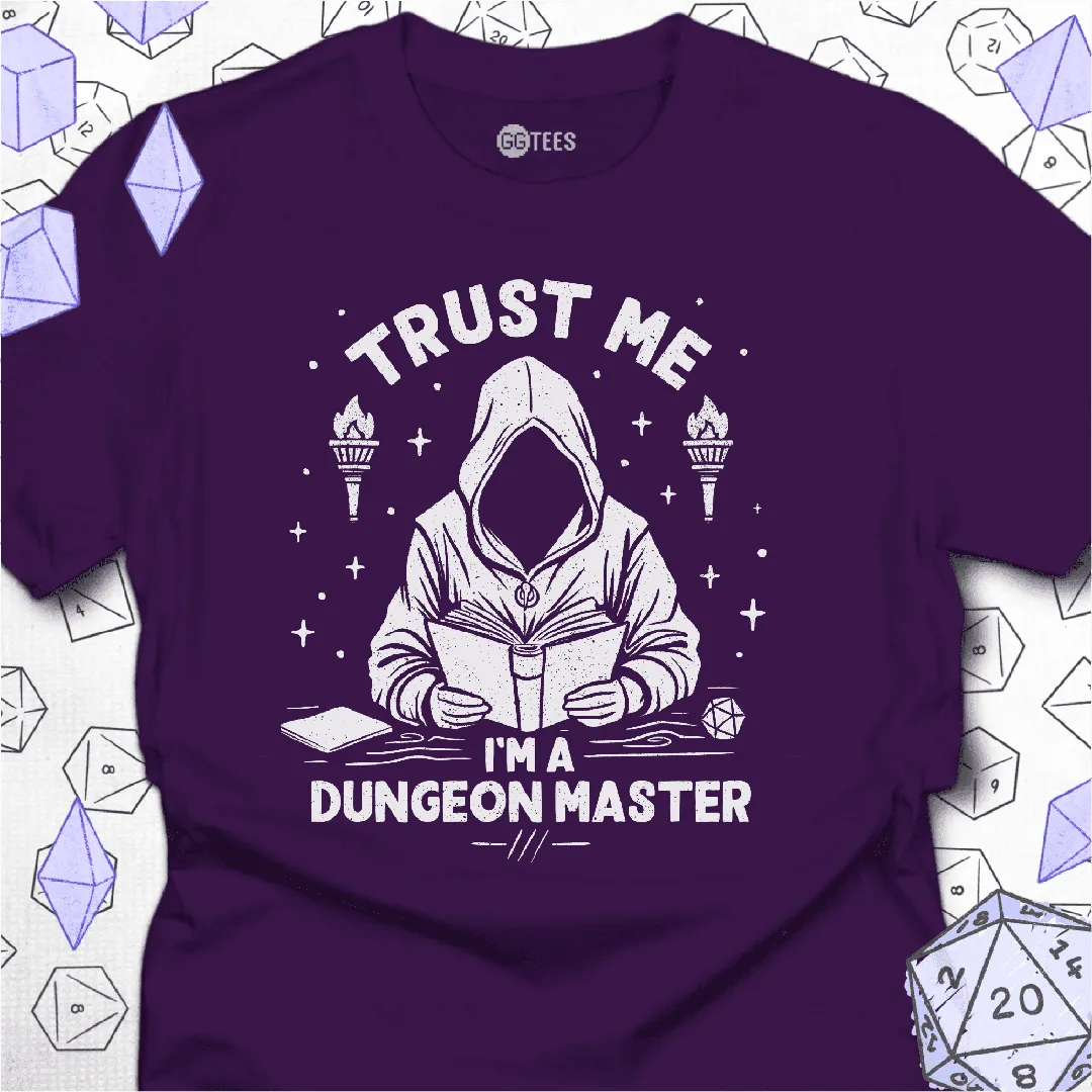 Trust Me I'm a Dungeon Master T-Shirt - GG Tees