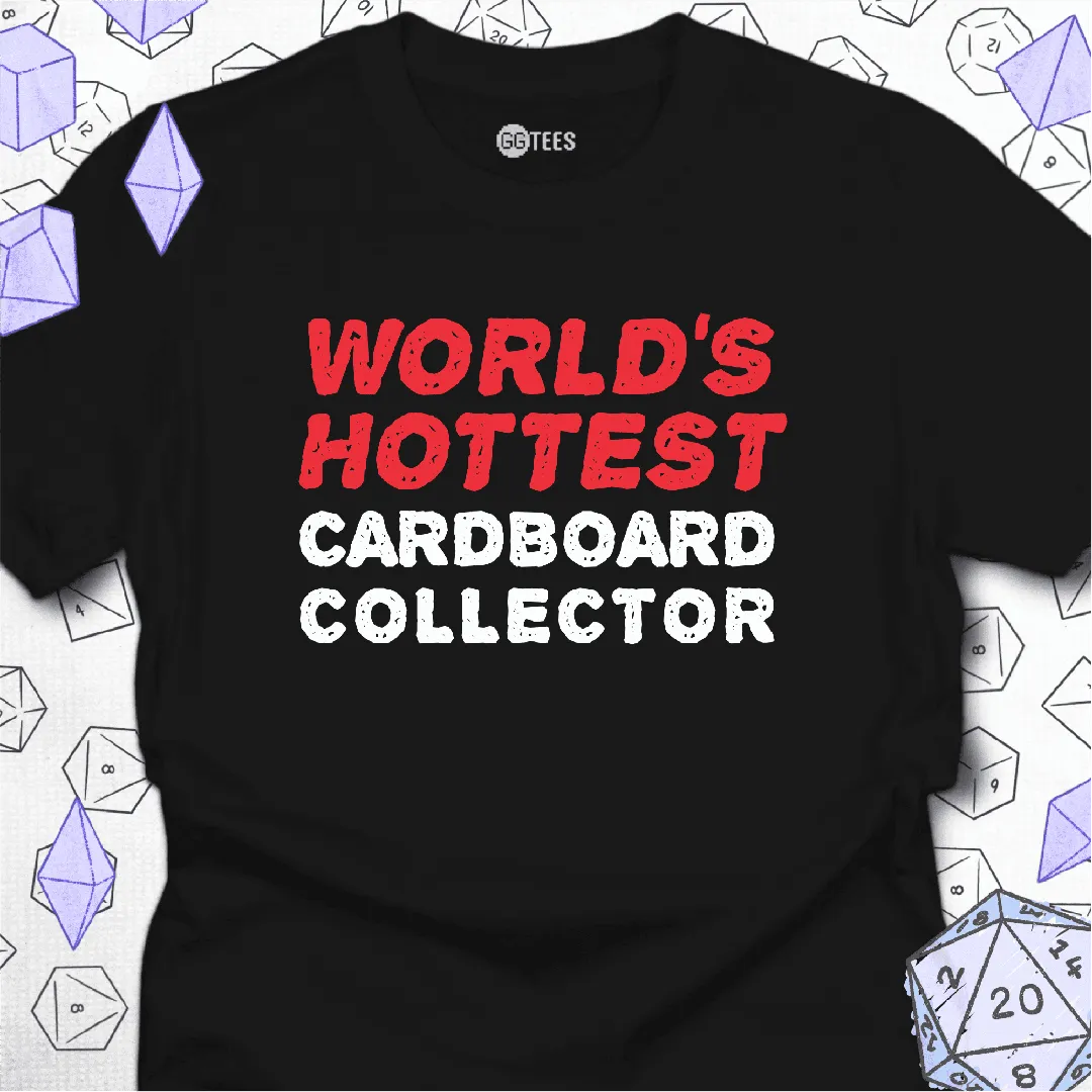World's Hottest Cardboard Collector T-Shirt - GG Tees