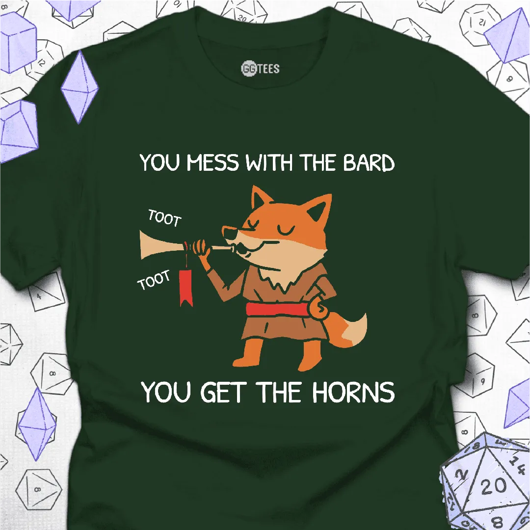 You Mess with the Bard T-Shirt - GG Tees