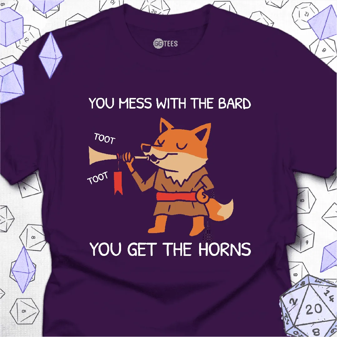 You Mess with the Bard T-Shirt - GG Tees