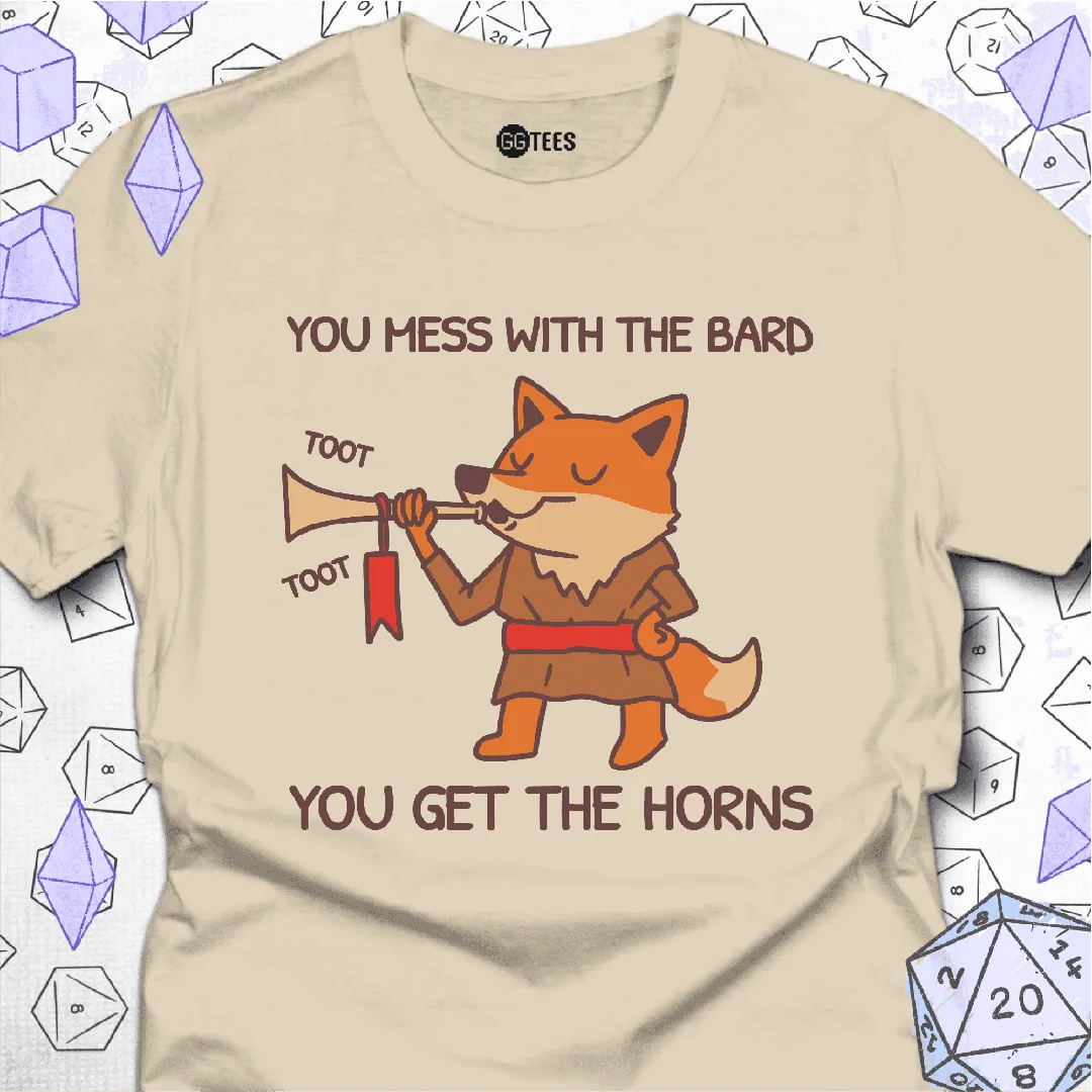 You Mess with the Bard T-Shirt - GG Tees