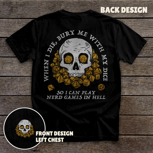 When I Die - full back print - Black tee