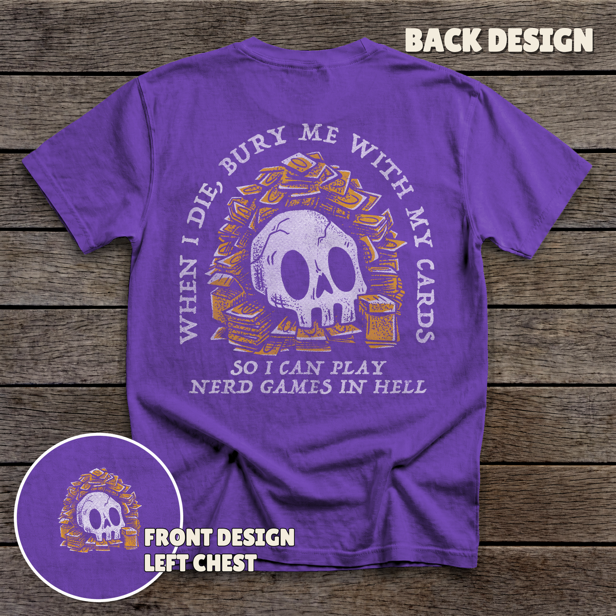 Bury Me with My Cards - full back print - Purple tee